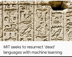 ترجمه زبانهای قدیمی بوسیله هوش مصنوعی